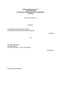 Änderungstarifvertrag Nr. 2 zum Tarifvertrag für Ärztinnen und Ärzte an Universitätskliniken (TV-Ärzte)  vom 5. November 2011