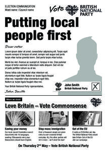 ELECTION COMMUNICATION Ward name | Council name Putting local people first Dear voter