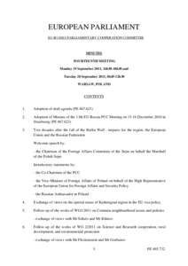 EUROPEAN PARLIAMENT EU-RUSSIA PARLIAMENTARY COOPERATION COMMITTEE MINUTES FOURTEENTH MEETING Monday 19 September 2011, 14h30-18h30 and