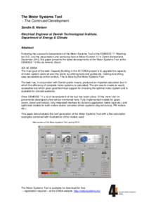 The Motor Systems Tool - The Continued Development Sandie B. Nielsen Electrical Engineer at Danish Technological Institute, Department of Energy & Climate Abstract