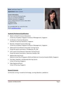 Name: Lydia Siew Tiang LAU Appointment: Senior Lecturer Contact Information: Alice Lee Centre for Nursing Studies Yong Loo Lin School of Medicine National University of Singapore