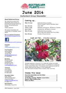 June 2014 Sutherland Group Newsletter About Sutherland Group We meet at 8 pm every third Wednesday from February to November at Gymea Community