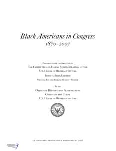 United States House of Representatives / United States Congress / John Mercer Langston / Vern Ehlers / United States Senate / Government / Clerk of the United States House of Representatives / United States House Committee on House Administration