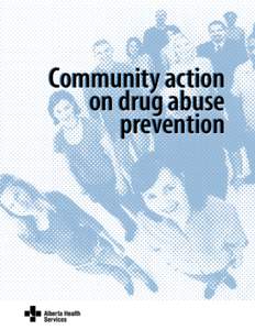 Community action on drug abuse prevention