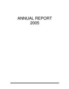 ANNUAL REPORT 2005 Table of Contents  INTRODUCTION .................................................................................................1