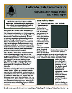 Colorado State Forest Service Fort Collins/Fort Morgan District 2013 Annual Report The Colorado State Forest Service (CSFS) mission is to achieve stewardship of Colorado’s diverse forest environments for the benefit of