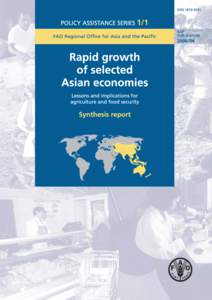Policy Assistance Series Rapid Growth of Selected Asian Economies Lessons and Implications for Agriculture and Food Security Synthesis Report