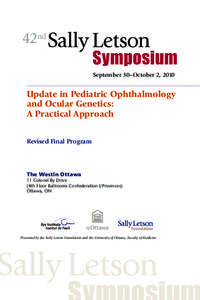 Pediatric ophthalmology / Wills Eye Institute / Carol Shields / Place of birth missing / Marilyn T. Miller / Jane D. Kivlin / Medicine / Ophthalmology / Year of birth missing