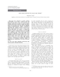 J. Phycol. 48, 1057–[removed]) © 2012 Phycological Society of America DOI: [removed]j[removed]01222.x PERSPECTIVE HOW MANY SPECIES OF ALGAE ARE THERE?1