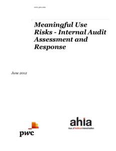 www.pwc.com  Meaningful Use Risks - Internal Audit Assessment and Response