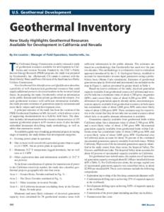 U.S. Geothermal Development  Geothermal Inventory New Study Highlights Geothermal Resources Available for Development in California and Nevada By Jim Lovekin – Manager of Field Operations, GeothermEx, Inc.
