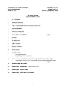 CITY MANAGER SELECTION COMMITTEE 491 E. PIONEER AVENUE HOMER, ALASKA NOVEMBER 24, 2014 MONDAY, 4:00 P.M.