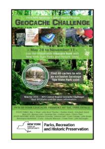 Geocaching / Global Positioning System / Hobbies / Hudson River / Chittenango Falls State Park / Cache / Capital District / Schodack Island State Park / Moreau Lake State Park / Fort Crailo / Grafton Lakes State Park / Peebles Island State Park