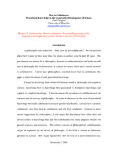 How to Collaborate: Procedural Knowledge in the Cooperative Development of Science Paul Thagard University of Waterloo  Thagard, P. (forthcoming). How to collaborate: Procedural knowledge in the