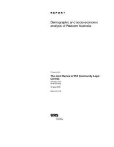 REPORT  Demographic and socio-economic analysis of Western Australia  Prepared for