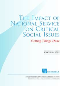 THE IMPACT OF NATIONAL SERVICE ON CRITICAL SOCIAL ISSUES  M AY 1 5 – 16, 2 003