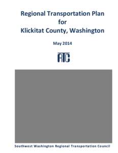 Regional Transportation Plan  for  Klickitat County, Washington  May 2014 