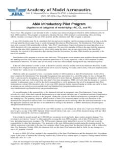 Academy of Model Aeronautics 5161 E. Memorial Drive, Muncie IN 47302 •  ( • FaxAMA Introductory Pilot Program (Applies to all categories of model flying—RC, CL, a