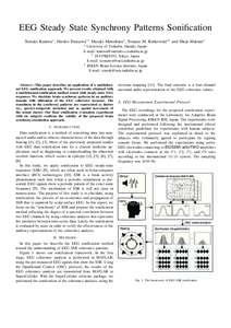 EEG Steady State Synchrony Patterns Sonification Teruaki Kaniwa∗ , Hiroko Terasawa∗† Masaki Matsubara∗ , Tomasz M. Rutkowski∗‡ and Shoji Makino∗ ∗ University of Tsukuba, Ibaraki, Japan E-mail: kaniwa@mmla