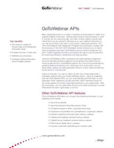 FACT SHEET  GoToWebinar GoToWebinar APIs Key benefits