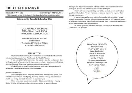 IDLE CHATTER Mark ll Newsletter No: 136 Thursday 19th March[removed]This newsletter is an initiative of the Quandialla Progress Association