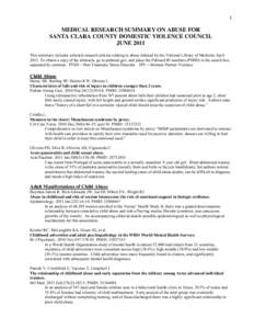 1  MEDICAL RESEARCH SUMMARY ON ABUSE FOR SANTA CLARA COUNTY DOMESTIC VIOLENCE COUNCIL JUNE 2011 This summary includes selected research articles relating to abuse indexed by the National Library of Medicine April