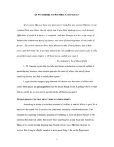 EX ANTE DESIRE AND POST HOC SATISFACTION1  Seven years, My lord have now past since I waited in your outward Rooms or was repulsed from your Door, during which time I have been pushing on my work through difficulties of 