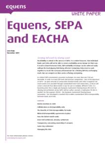 Equens, SEPA and EACHA Leon Ruijs November[removed]Creating full reach by sharing reach