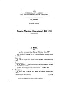 1990 THE LEGISLATIVE ASSEMBLY FOR THE AUSTRALIAN CAPITAL TERRITORY (As presented)