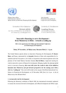 Development / Economics / Government of France / International development / Monterrey Consensus / Carbon finance / Philippe Douste-Blazy / Alain Joyandet / World Bank / United Nations / Fundraising / Innovative financing