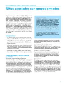 HOJAS INFORMATIVAS SOBRE LA PROTECCIÓN DE LA INFANCIA  Niños asociados con grupos armados Según los Principios de Ciudad del Cabo (1997), un “niño soldado” es toda persona menor de 18 años de edad que forma part