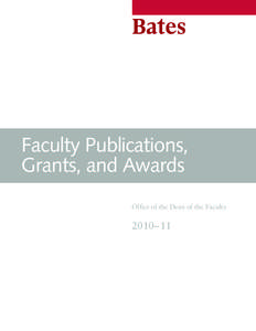 Faculty Publications, Grants, and Awards Office of the Dean of the Faculty
