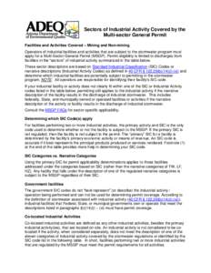 Sectors of Industrial Activity Covered by the Multi-sector General Permit Facilities and Activities Covered – Mining and Non-mining Operators of industrial facilities and activities that are subject to the stormwater p