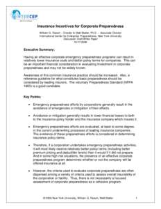 Insurance Incentives for Corporate Preparedness William G. Raisch – Director & Matt Statler, Ph.D. – Associate Director International Center for Enterprise Preparedness, New York University Discussion Draft White Pap