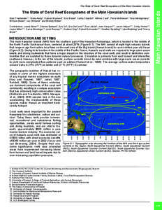 The State of Coral Reef Ecosystems of the Main Hawaiian Islands Alan Friedlander1,2, Greta Aeby3, Russell Brainard4, Eric Brown5, Kathy Chaston6, Athline Clark7, Petra McGowan7, Tony Montgomery7, William Walsh7, Ivor Wil