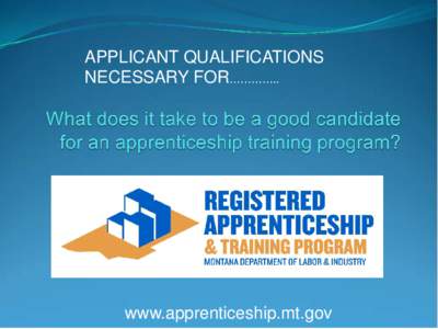 What does it take to be a good candidate for an apprenticeship training program?