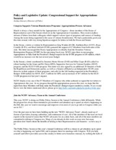 Policy and Legislative Update: Congressional Support for Appropriations Secured Joshua Stewart, Director of Policy Congress Supports Veteran Homelessness Programs: Appropriations Process Advances March is always a busy m