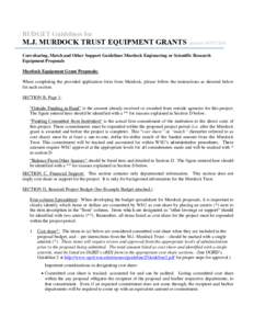 BUDGET Guidelines for  M.J. MURDOCK TRUST EQUIPMENT GRANTS updated[removed]Cost-sharing, Match and Other Support Guidelines Murdock Engineering or Scientific Research Equipment Proposals Murdock Equipment Grant Propos
