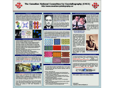 The Canadian National Committee for Crystallography (CNCC) http://www.canadiancrystallography.ca/ Crystallography Primarily via laboratory X-ray diffraction, but also synchrotron X-ray, neutron and electron diffraction, 