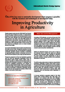 International Atomic Energy Agency  One of five key areas to sustainable development where progress is possible with the resources and technologies at our disposal today.  Improving Productivity