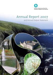 Annual Report 2007 and Annual Output Statement Explanatory Note regarding Structure of Report  In April 2007, the Minister for the Environment, Heritage and