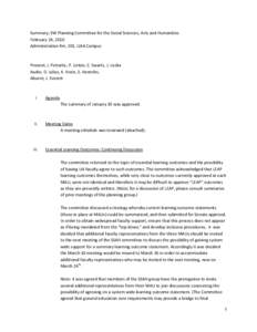 Summary; SW Planning Committee for the Social Sciences, Arts and Humanities February 24, 2010 Administration Rm. 201, UAA Campus Present; J. Petraitis, P. Linton, C. Swartz, J. Liszka Audio; D. Julius, K. Krein, S. Henri