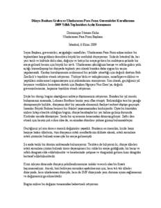 Dünya Bankası Grubu ve Uluslararası Para Fonu Guvernörler Kurullarının, 2009 Yıllık Toplantıları Açılış Konuşması - Dominique Strauss-Kahn, Uluslararası Para Fonu Başkanı,