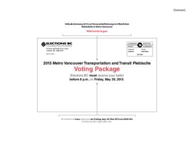 [German]  Volksabstimmung 2015 zur Personenbeförderung im öffentlichen Nahverkehr in Metro Vancouver  Wahlunterlagen