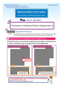  Medical Safety Information  No.16 April, 2010 Pharmaceuticals and Medical Devices Agency http://www.pmda.go.jp/english/service/medical_info.html