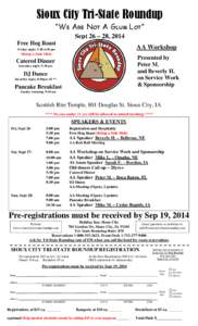 Sioux City Tri-State Roundup “WE ARE NOT A GLUM LOT” Sept 26 – 28, 2014 Free Hog Roast  AA Workshop