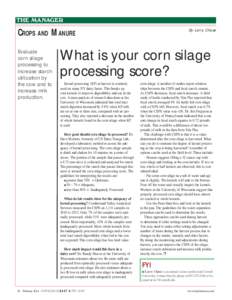 7+(0$1$*(5  CROPS AND MANURE Evaluate corn silage processing to