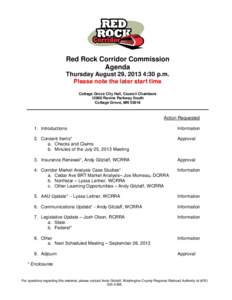 Agenda  Red Rock Corridor Commission Agenda Thursday August 29, 2013 4:30 p.m. Please note the later start time
