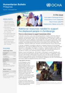Humanitarian Bulletin Philippines Issue 30 | 1-30 November 2014 In this issue Acute needs of Zamboanga IDPs P.1