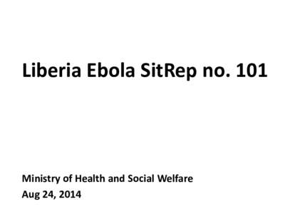 Liberia Ebola SitRep no. 50